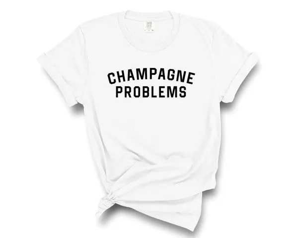 Champagne Problems Graphic Crew Neck Tee