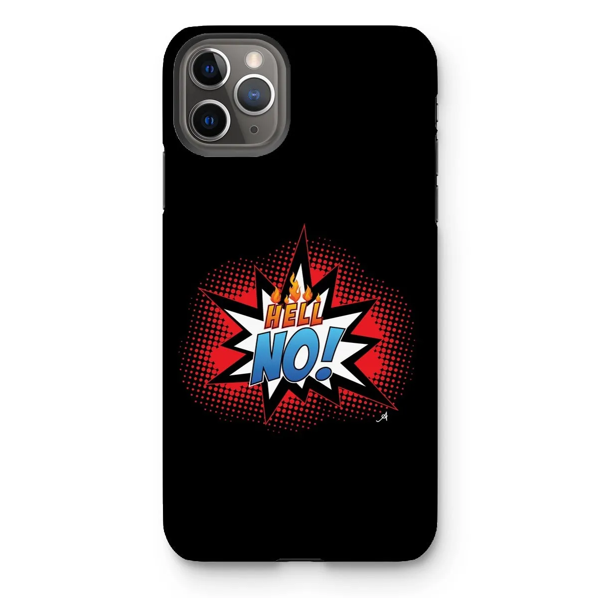 Hell No! Amanya Design Tough Phone Case