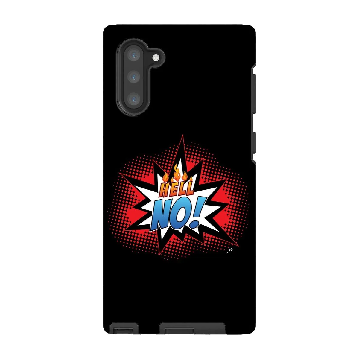 Hell No! Amanya Design Tough Phone Case